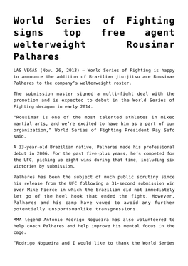 World Series of Fighting Signs Top Free Agent Welterweight Rousimar Palhares