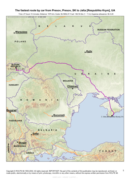 The Fastest Route by Car from Presov, Presov, SK to Jalta [Respublika Krym]