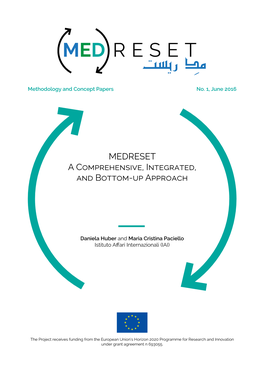 MEDRESET. a Comprehensive, Integrated, and Bottom-Up Approach