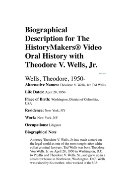 Biographical Description for the Historymakers® Video Oral History with Theodore V. Wells, Jr