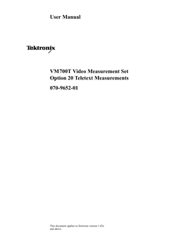 User Manual VM700T Video Measurement Set Option 20