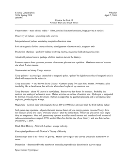 Cosmic Catastrophes Wheeler 309N Spring 2008 April 7, 2008 (49490) Review for Test #3 Neutron Stars and Black Holes