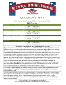 Shades of Green Walt Disney World® Resort Military Promotional Ticket 2019 Price List 4-Day Military Promotional Park Hopper® SOG Gate W/Tax $241.00 $256.67