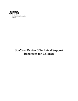 Six-Year Review 3 Technical Support Document for Chlorate