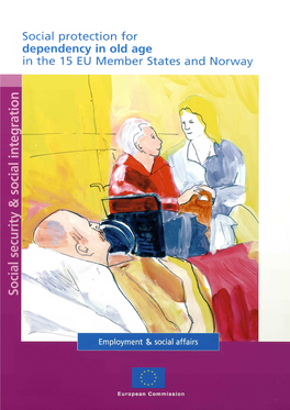 Social Protection for Dependency in Old Age in the 15 EU Member States and Norway