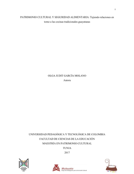 PATRIMONIO CULTURAL Y SEGURIDAD ALIMENTARIA: Tejiendo Relaciones En Torno a Las Cocinas Tradicionales Guayatunas