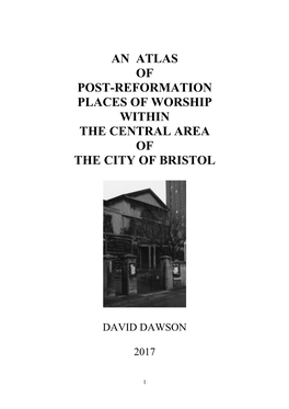 An Atlas of Post-Reformation Places of Worship Within the Central Area of the City of Bristol