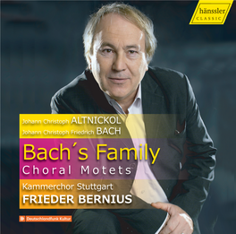 Bach́s Family Choral Motets Kammerchor Stuttgart FRIEDER BERNIUS HC18014.Booklet.Chorales.Qxp PH????? Booklet Gamben/Handel 20.03.19 15:24 Seite 2