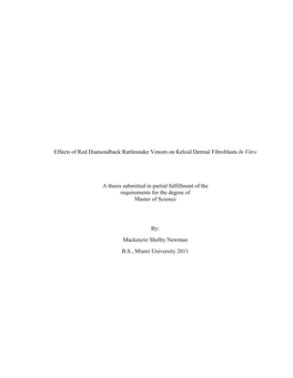 Effects of Red Diamondback Rattlesnake Venom on Keloid Dermal Fibroblasts in Vitro a Thesis Submitted in Partial Fulfillment Of