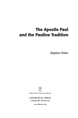 The Apostle Paul and the Pauline Tradition