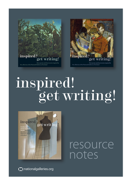 Resource Notes Get Inspired! Get Writing! Contents