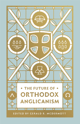 The-Future-Of-Orthodox-Anglicanism