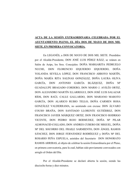 Acta De La Sesión Extraordinaria Celebrada Por El Ayuntamiento Pleno, El Día Dos De Mayo De Dos Mil Siete, En Primera Convocatoria