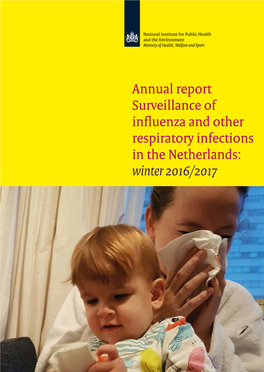 Surveillance of Influenza and Other Respiratory Infections in the Netherlands: Winter 2016/2017