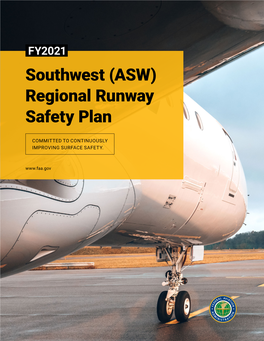 FY 2021 Southwest (ASW) Regional Runway Safety Plan