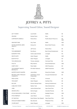 JEFFREY A. PITTS Supervising Sound Editor, Sound Designer