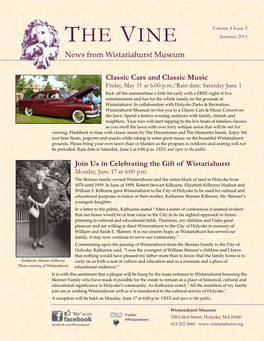 THE VINE Summer 2013 News from Wistariahurst Museum