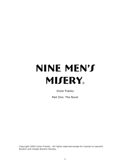 Nine Men's Misery©