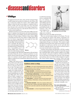 Vitiligo to Predict How Much Pig- S Ment an Individual Will the Pigment Found in the Skin, Retina, and Hair of Human Beings Lose