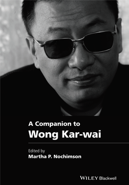 A Companion to Wong Kar-Wai