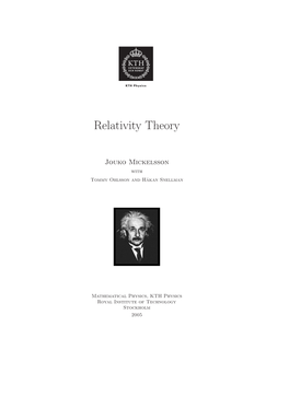 Relativity Theory, We Often Use the Convention That the Greek6 Indices Run from 0 to 3, Whereas the Latin Indices Take the Values 1, 2, 3