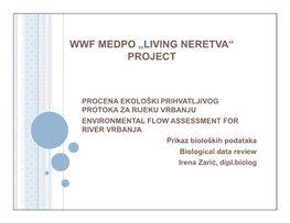 Wwf Medpo „Living Neretva“ Project