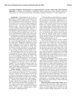 Multiple Working Hypotheses at Perseverance Valley: Fracture and Aeolian Abrasion