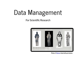 Data Managementmanagementdata for Scientific Research