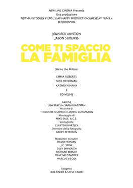 Come Ti Spaccio La Famiglia (We’Re the Millers) Con Jennifer Aniston E Jason Sudeikis