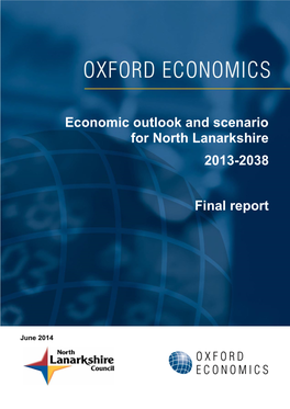 Economic Outlook and Scenario for North Lanarkshire 2013-2038 Final