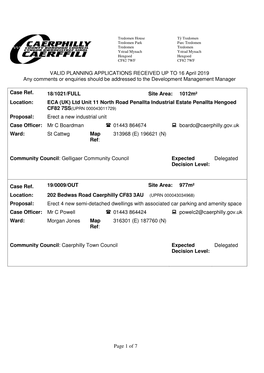 Page 1 of 7 VALID PLANNING APPLICATIONS RECEIVED up to 16 April 2019 Any Comments Or Enquiries Should Be Addressed to the Develo