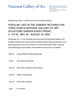 Popular “Jazz in the Garden” Returns for Third Year in National Gallery of Art Sculpture Garden Every Friday, 5 - 8 P.M., May 30 - August 29, 2003