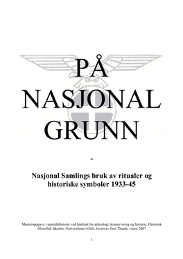 Nasjonal Samlings Bruk Av Ritualer Og Historiske Symboler 1933-45