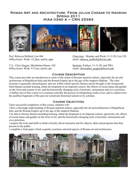 Roman Art and Architecture: from Julius Caesar to Hadrian Spring 2011 HIAA 0340 a – CRN 25363