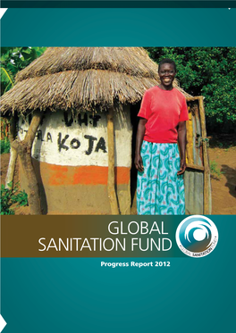 Global Sanitation Fund. Progress Report 2012