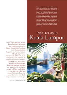 Kuala Lumpur One of Asia’S Best-Kept Secrets, Kuala Lumpur Is More Than Just a Stopover En Route to Europe