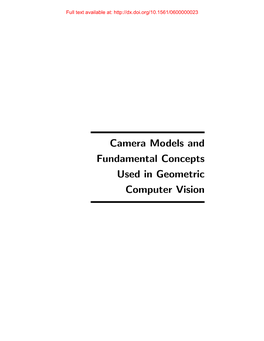 Camera Models and Fundamental Concepts Used in Geometric Computer Vision Full Text Available At