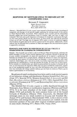 Response of Mottled Owls to Broadcast of Conspecific Call