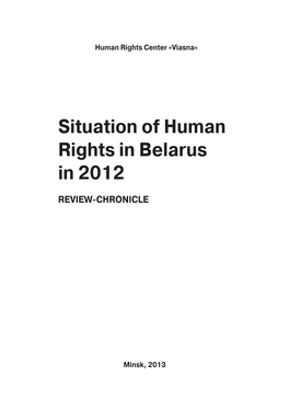 Situation of Human Rights in Belarus in 2012