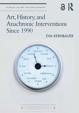 Art, History, and Anachronic Interventions Since 1990