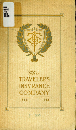 0He TRAVELERS INSVRANCE COMPANY 1863 1913