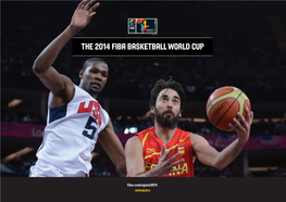 The 2014 FIBA BASKETBALL WORLD CUP