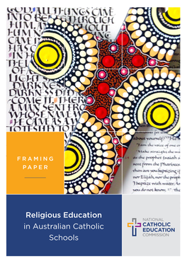 Framing Paper: Religious Education in Australian Catholic Schools
