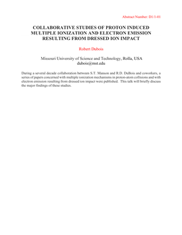 Collaborative Studies of Proton Induced Multiple Ionization and Electron Emission Resulting from Dressed Ion Impact