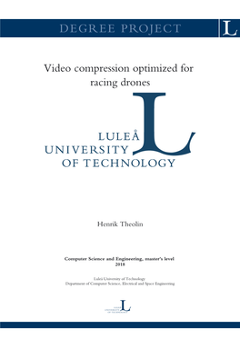 Video Compression Optimized for Racing Drones