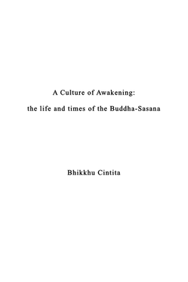 The Life and Times of the Buddha-Sasana Bhikkhu Cintita