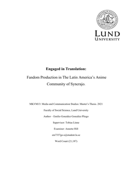 Engaged in Translation: Fandom Production in the Latin America's Anime Community of Syncrajo