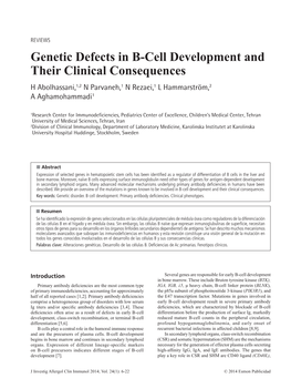 Genetic Defects in B-Cell Development and Their Clinical Consequences H Abolhassani,1,2 N Parvaneh,1 N Rezaei,1 L Hammarström,2 a Aghamohammadi1