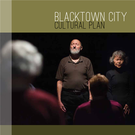 Blacktown City Cultural Plan Cover Page: © Blacktown City Council 2013