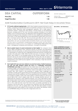 DEA CAPITAL OUTPERFORM SECTOR: Holdings & RE Price (Eu): 1.10 Alberto Villa +39-02-77115.431 E-Mail: Avilla@Intermonte.It Target Price (Eu): 1.55